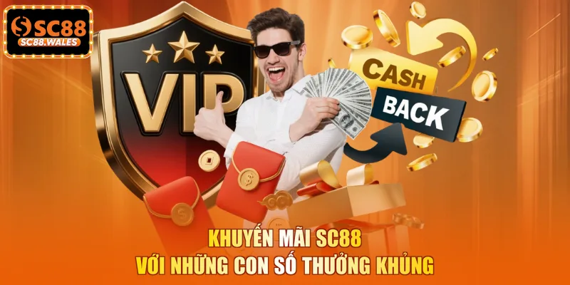 Khuyến mãi SC88 với những con số thưởng khủng