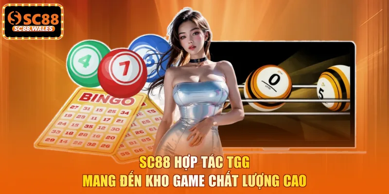 SC88 hợp tác TGG mang đến kho game chất lượng cao
